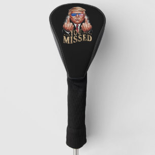 Sie haben Donald Trump US-Wahl verpasst Golf Headcover