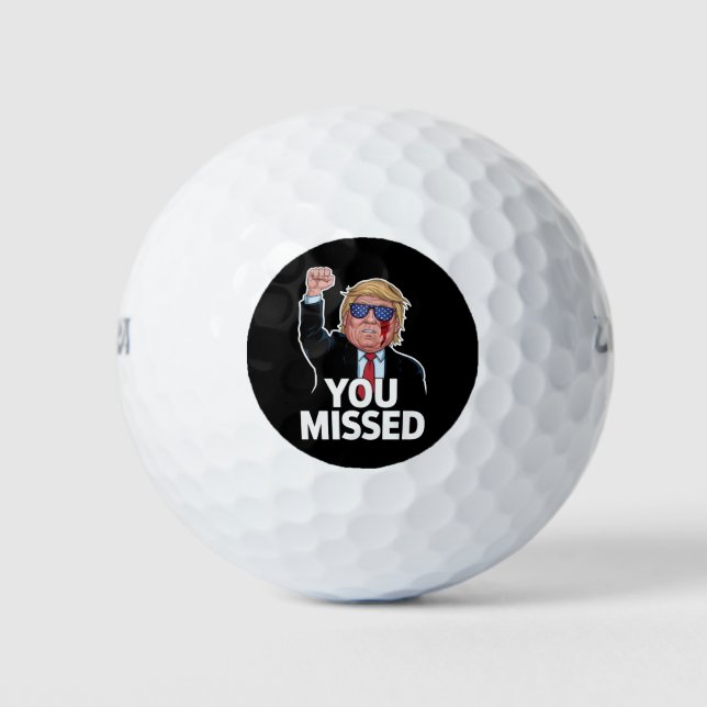 Sie haben Donald Trump vermisst Golfball (Vorderseite)