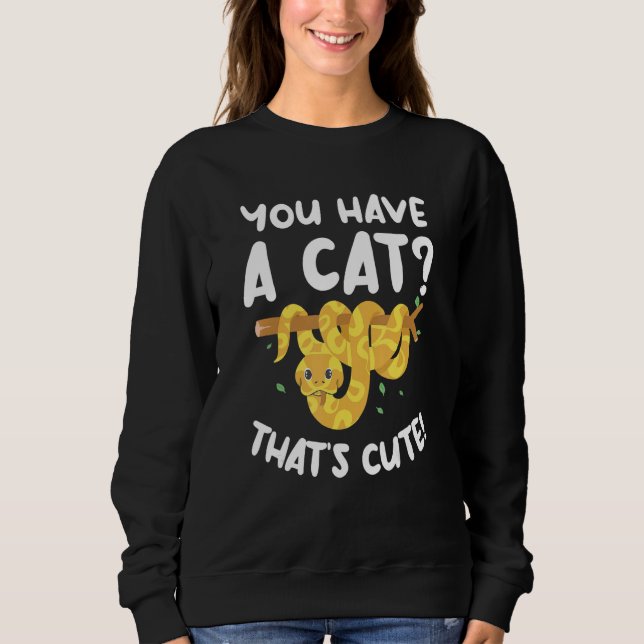 Sie haben eine Katze, die eine süße Ballpython-Sch Sweatshirt (Vorderseite)