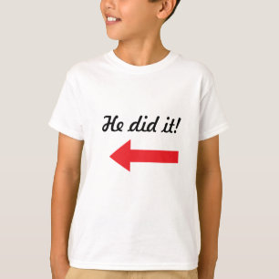 Sie haben es getan! T-Shirt
