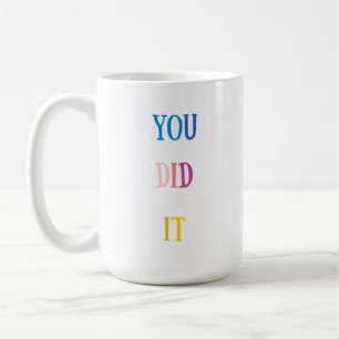 SIE HABEN ES Tasse GETAN