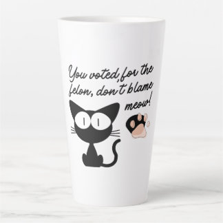 Sie haben für den Felon gestimmt, geben Sie nicht  Milchtasse