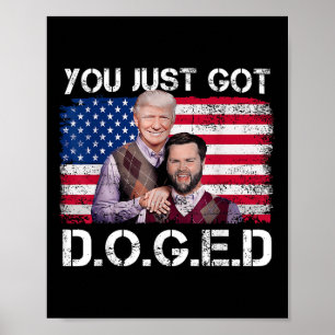 Sie haben gerade das abgestumpfte Trump-Regierungs Poster