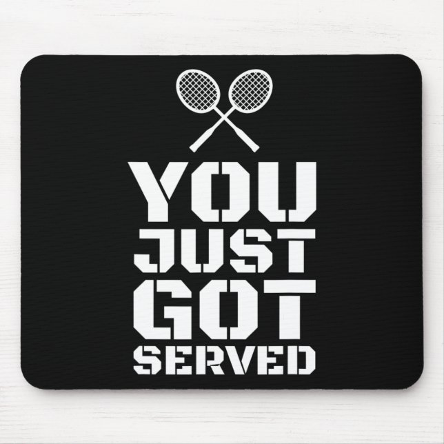 Sie haben gerade ein Zitat-Shuttle-Geschenk Badmin Mousepad (Vorne)