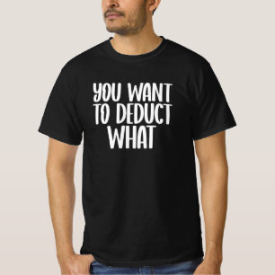 Sie haben Gewollt, was abzuziehen T-Shirt