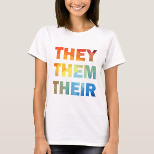 Sie haben ihre Geschlechtspronomen T-Shirt