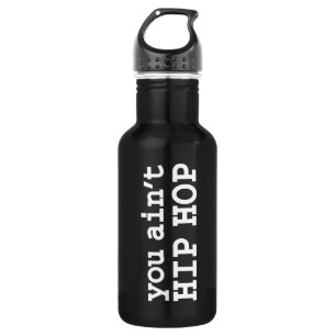 Sie haben kein HIP HOP Edelstahlflasche
