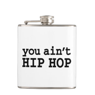 Sie haben kein HIP HOP Flachmann