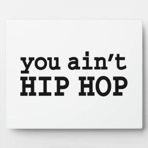 Sie haben kein HIP HOP Fotoplatte