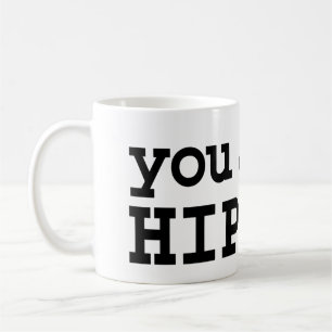 Sie haben kein HIP HOP Kaffeetasse