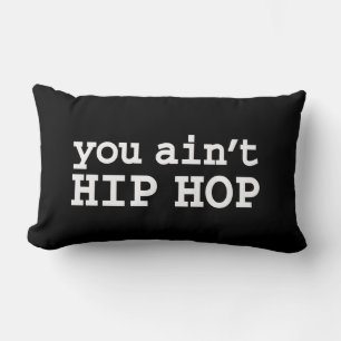 Sie haben kein HIP HOP Lendenkissen