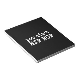 Sie haben kein HIP HOP Notizblock