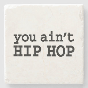 Sie haben kein HIP HOP Steinuntersetzer
