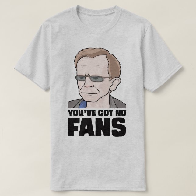 Sie haben keinen Fans Wealdstone lustigen Meme T - T-Shirt (Design vorne)
