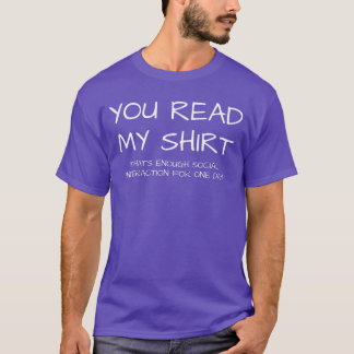 Sie haben Myeehats genug sozialer Interaktion Humo T-Shirt