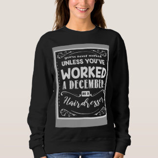 Sie haben noch nie gearbeitet, außer Sie haben ein Sweatshirt