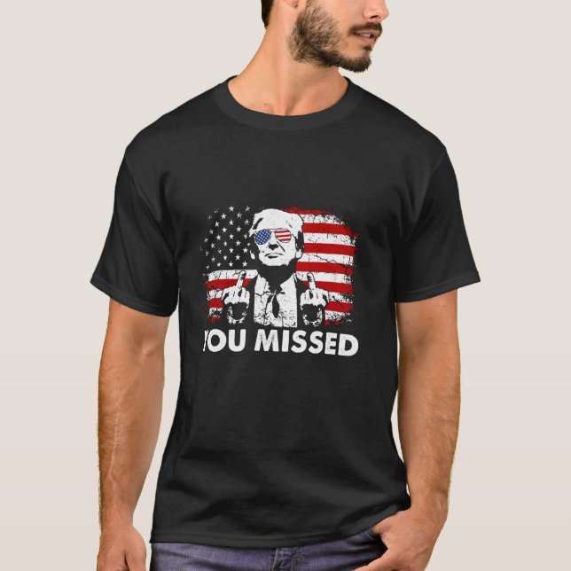 Sie haben Trump 2024 vermisst T-Shirt (Vorderseite)