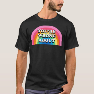 Sie haben ungefähr 3 falsch falsch T-Shirt