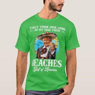 Sie haben uns unsere Jobs genommen, also nahmen wi T-Shirt