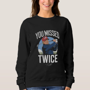 Sie haben zweimal Golf 2024 Wählen Trump Mich verp Sweatshirt