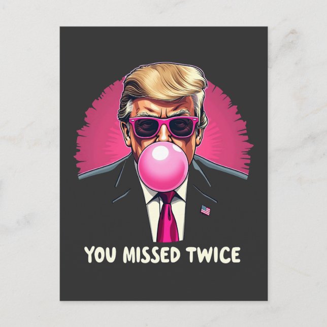 Sie haben zweimal Trump Wahl 2024 verpasst Postkarte (Vorderseite)