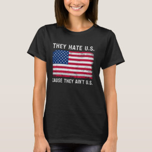 Sie hassen die USA, weil sie mit US-Stolz Amerikas T-Shirt