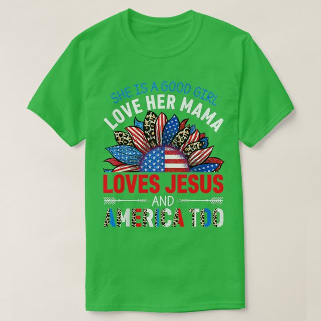 Sie hat ein gutes Mädchen Lieben ihren Mama Jesus  T-Shirt (Design vorne)