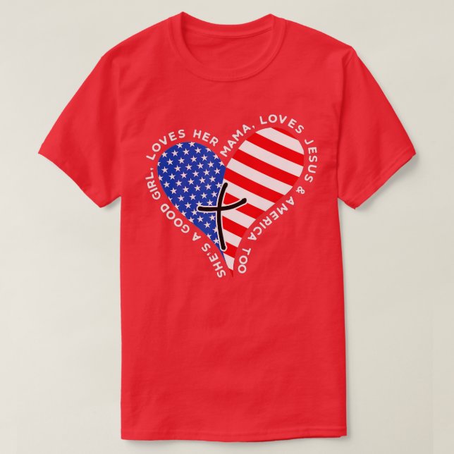 Sie hat ein gutes Mädchen Lieben ihren Mama Jesus  T-Shirt (Design vorne)