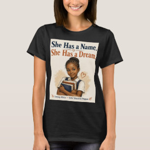 Sie hat einen Namen, sie hat einen Traum Mädchenbi T-Shirt