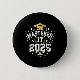 Sie hat es gemeistert 2025 Master-Abschluss-Gradui Button