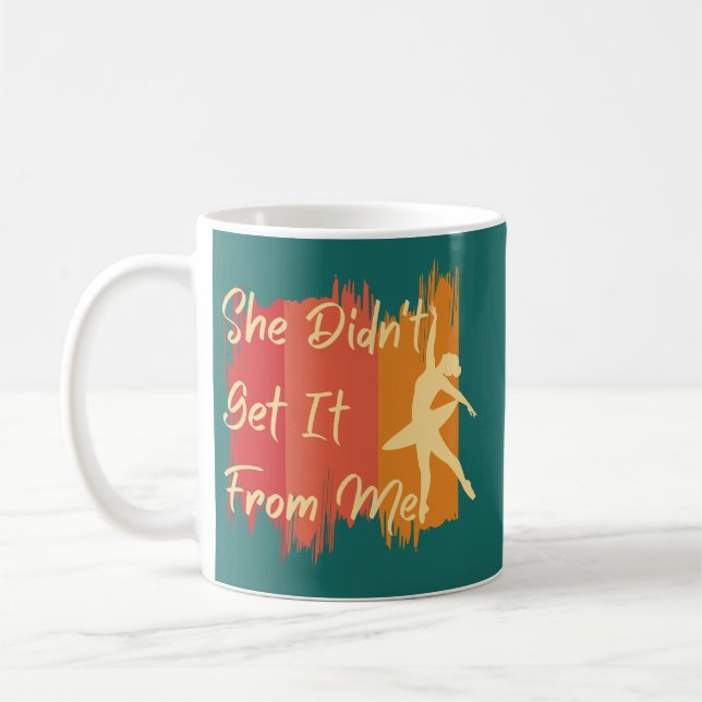 Sie hat es nicht von mir bekommen, lustige Mama un Kaffeetasse (Links)