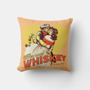 "Sie hätte eher Whiskey" Niedlicher Western Pinup Kissen