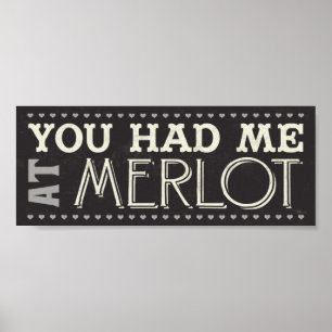 Sie hatten mich am Merlot Poster