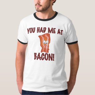 Sie hatten mich am Speck-T - Shirt