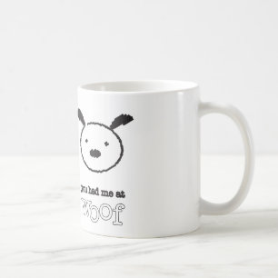 Sie hatten mich an der Schuss-Tasse Kaffeetasse