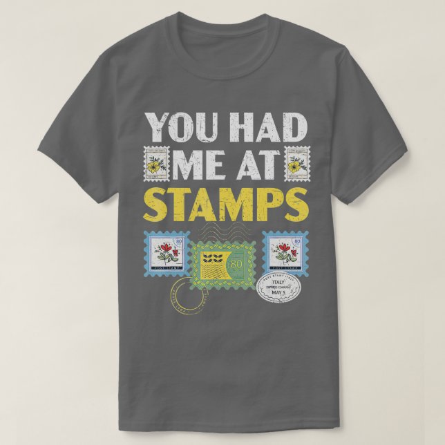 Sie hatten mich bei Briefmarke Collector Philateli T-Shirt (Design vorne)
