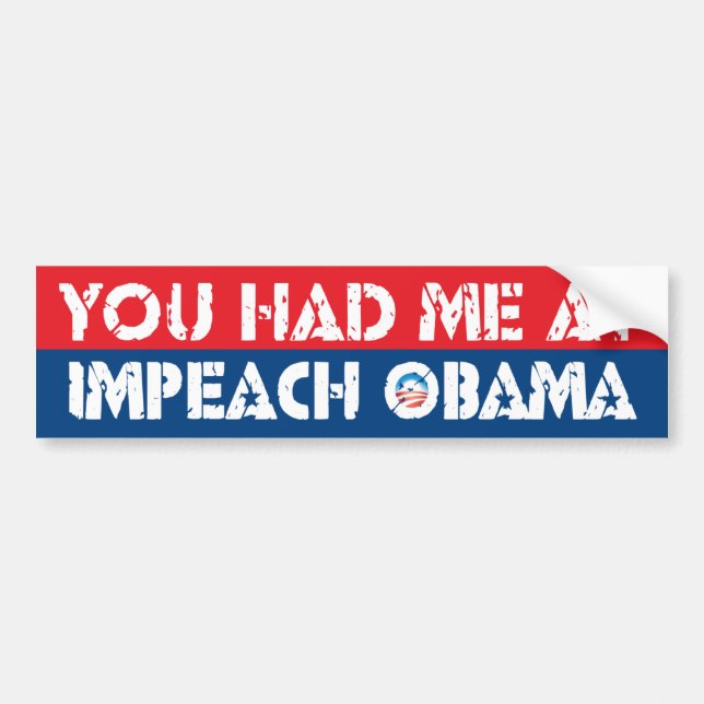 Sie hatten mich bei IMPEACH OBAMA Autoaufkleber (Vorne)