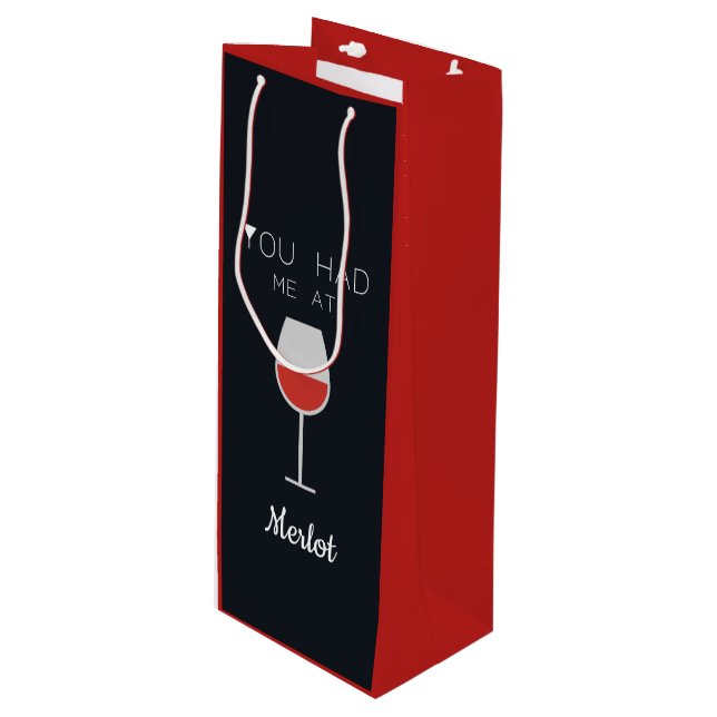 Sie hatten mich bei Merlot Wine Lovers Custom Mess Geschenktüte Für Weinflaschen (Vorderseite Schrägansicht)