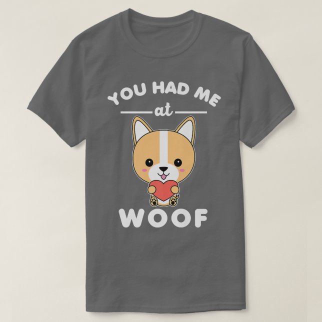 Sie hatten mich bei Woof Funny Niedlich Anime Kawa T-Shirt (Design vorne)