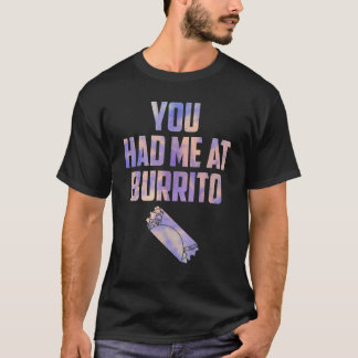 Sie hatten mich im Burrito Cinco De Mayo Fiesta Me T-Shirt