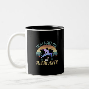 Sie hatten mich im Namaste-Yoga-Namaste-Meditation Zweifarbige Tasse