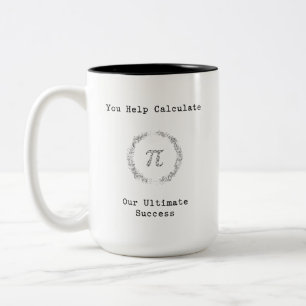 Sie helfen, unseren ultimativen Erfolg zu berechne Zweifarbige Tasse