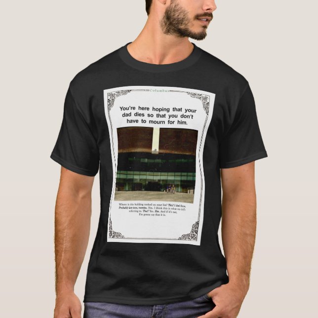 Sie hier hoffen, dass Ihr Vater stirbt, damit Sie T-Shirt (Vorderseite)