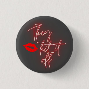 Sie "Hit It Off"-Taste Button