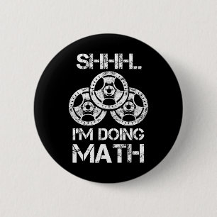 Sie ich mache Mathe Funny Weight Lifting Workout T Button