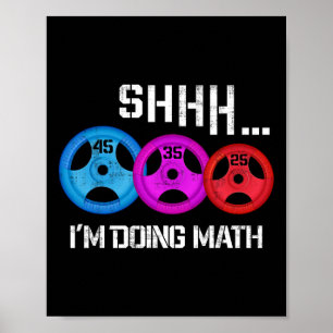 Sie ich mache Mathe Funny Workout Gym Spaß Weight Poster