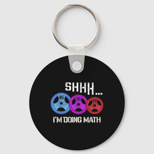 Sie ich mache Mathe Funny Workout Gym Spaß Weight Schlüsselanhänger (Vorderseite)