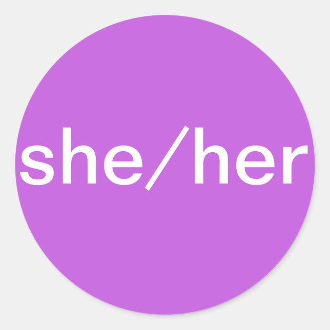Sie/ihr Pronoun-Aufkleber für Abzeichen Runder Aufkleber (Vorderseite)
