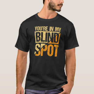 Sie in meinem Blinden Ort Blinde Person T-Shirt