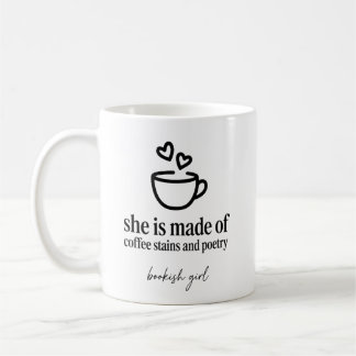 Sie ist aus Kaffeeflecken und Poesie Buchliebhaber Kaffeetasse